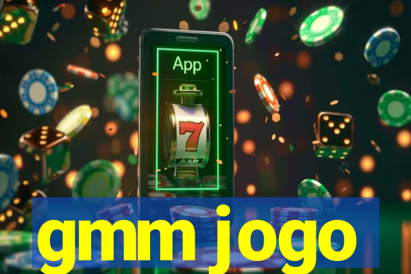 gmm jogo